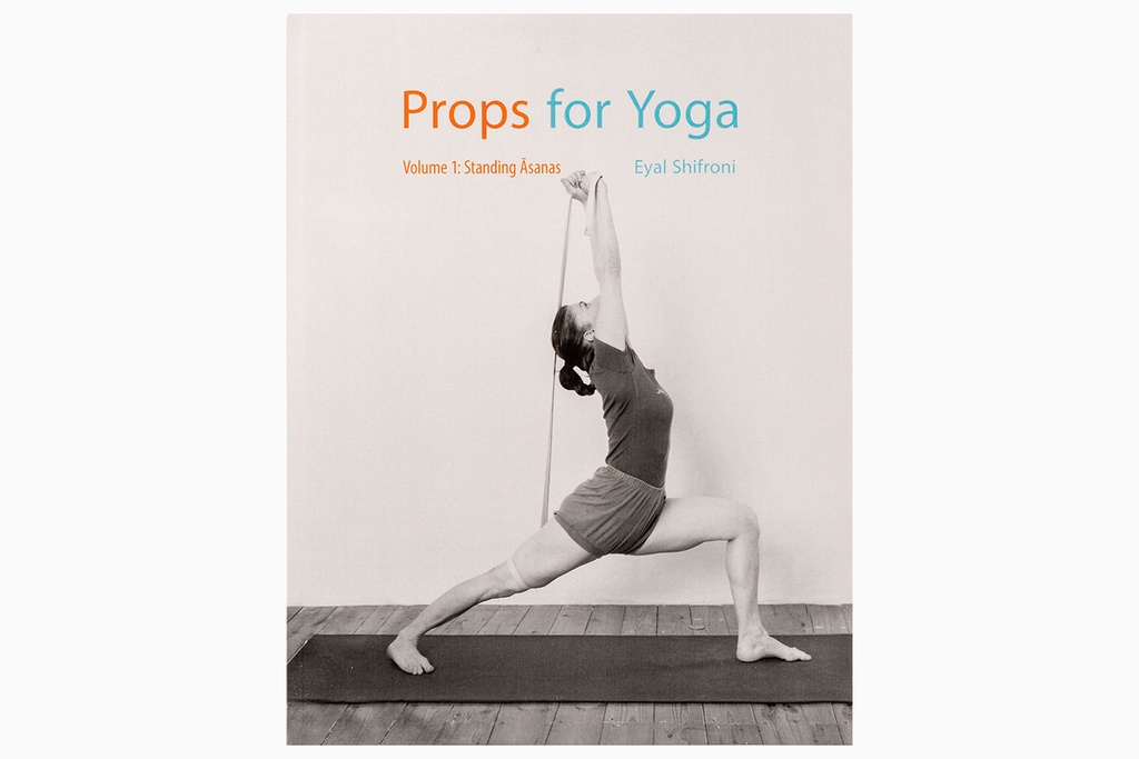 Props for Yoga. Vol. 1: Standing Asanas